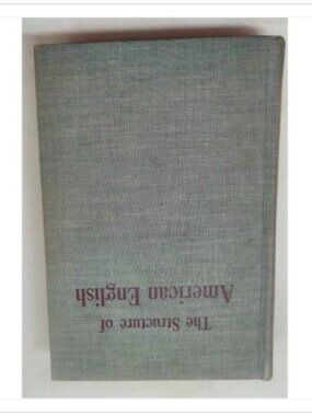 The Structure of American English Ronald 1958 HC